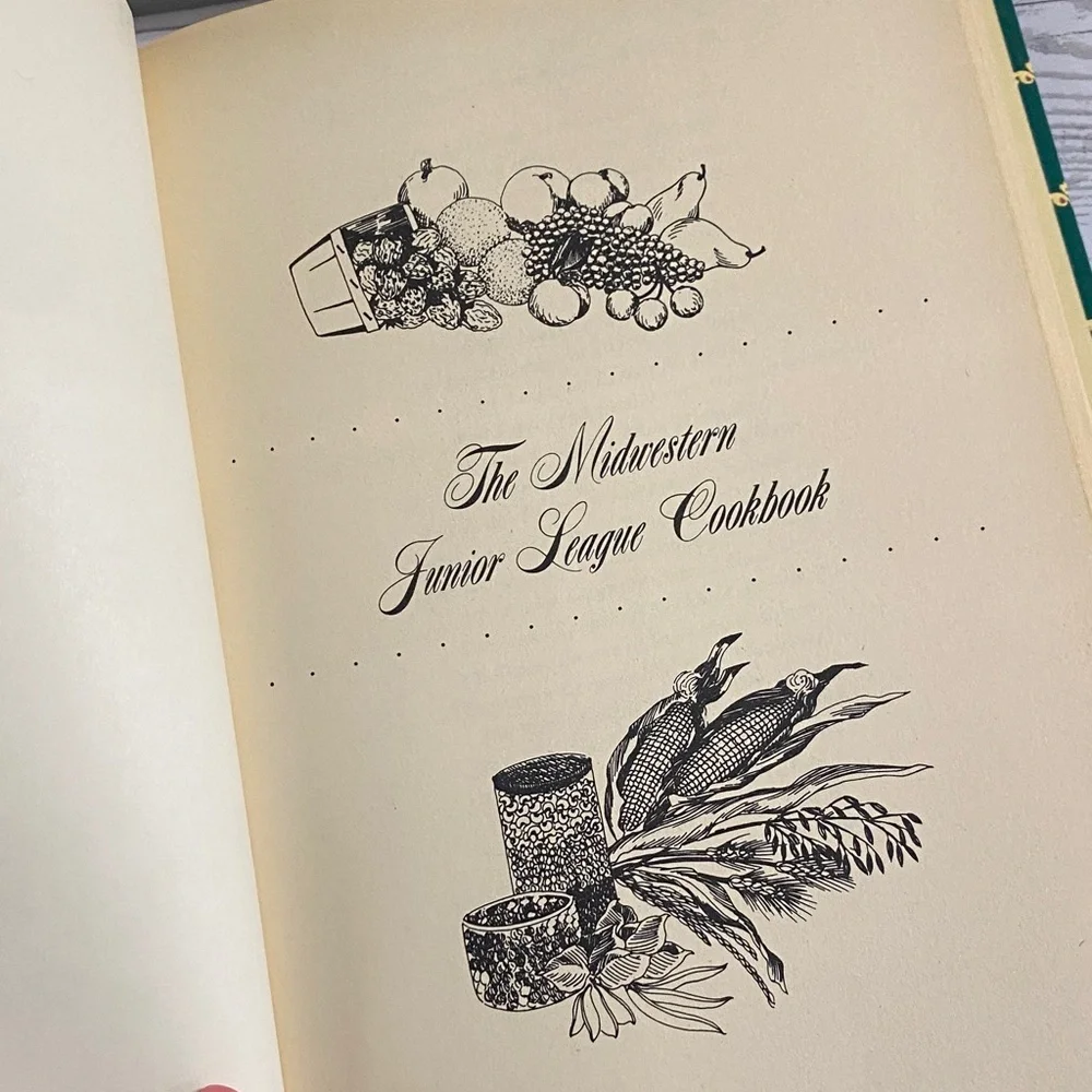 The Midwestern Junior League Cookbook Vintage Heartland Recipes Hardcover